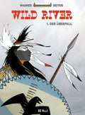 Wild River 1 (ohne Ex-Libris) – Der Überfall – Cover