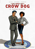 Lance Crow Dog 08 (ohne Ex-Libris) – Indian Soldier – Cover