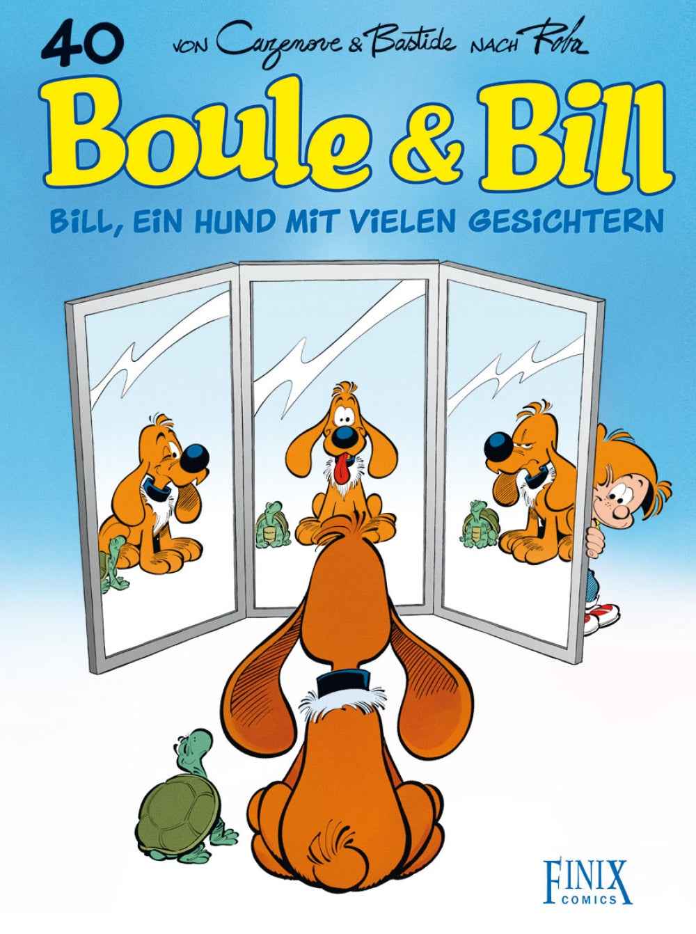 Boule & Bill 40 – Bill, ein Hund mit vielen Gesichtern