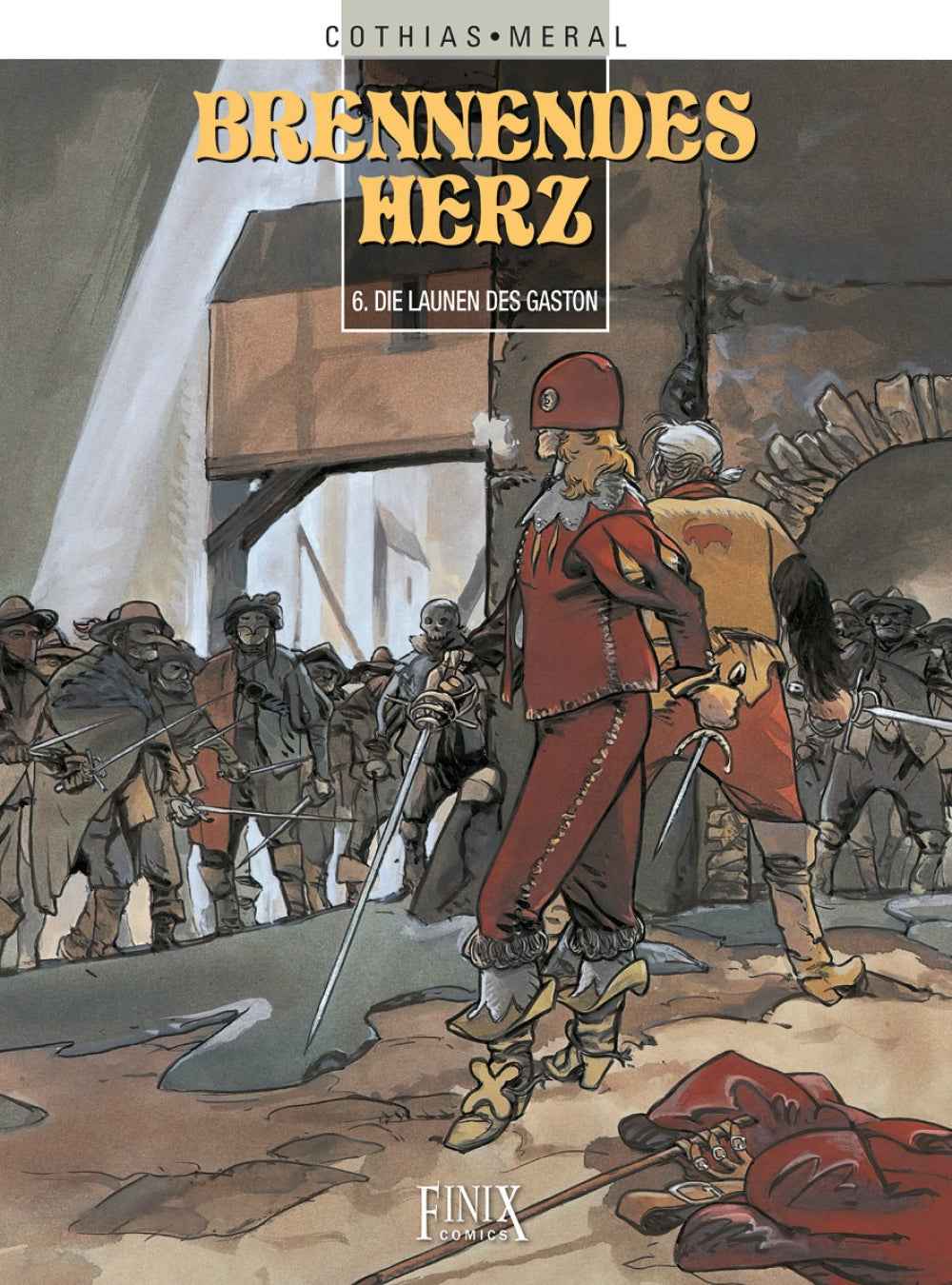 Brennendes Herz 6 – Die Launen des Gaston