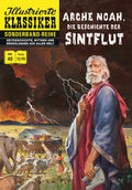 Illustrierte Klassiker Sonderband 40 – Arche Noah, die Geschichte der Sintflut – Cover