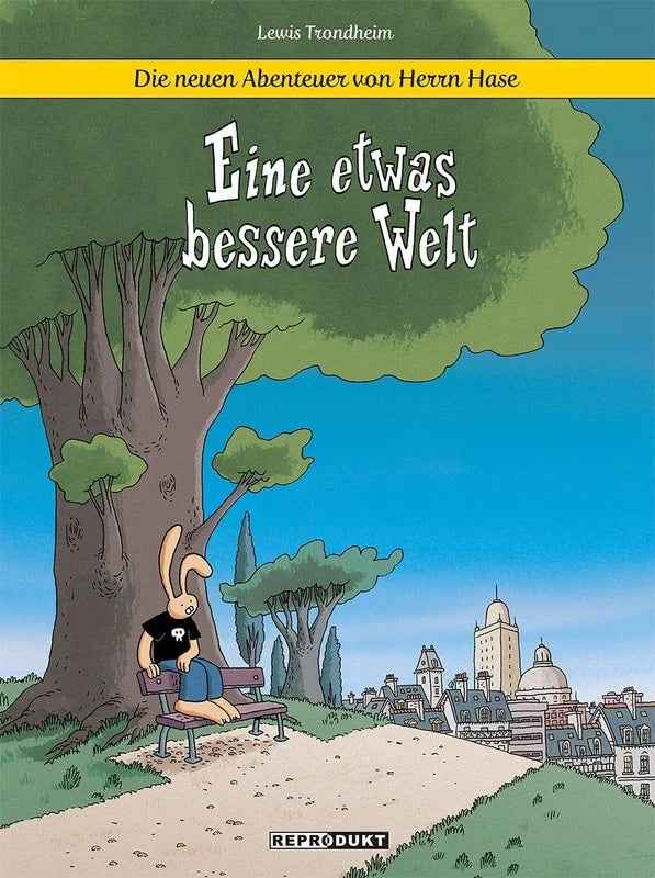 Die neuen Abenteuer von Herrn Hase 1 – Eine etwas bessere Welt