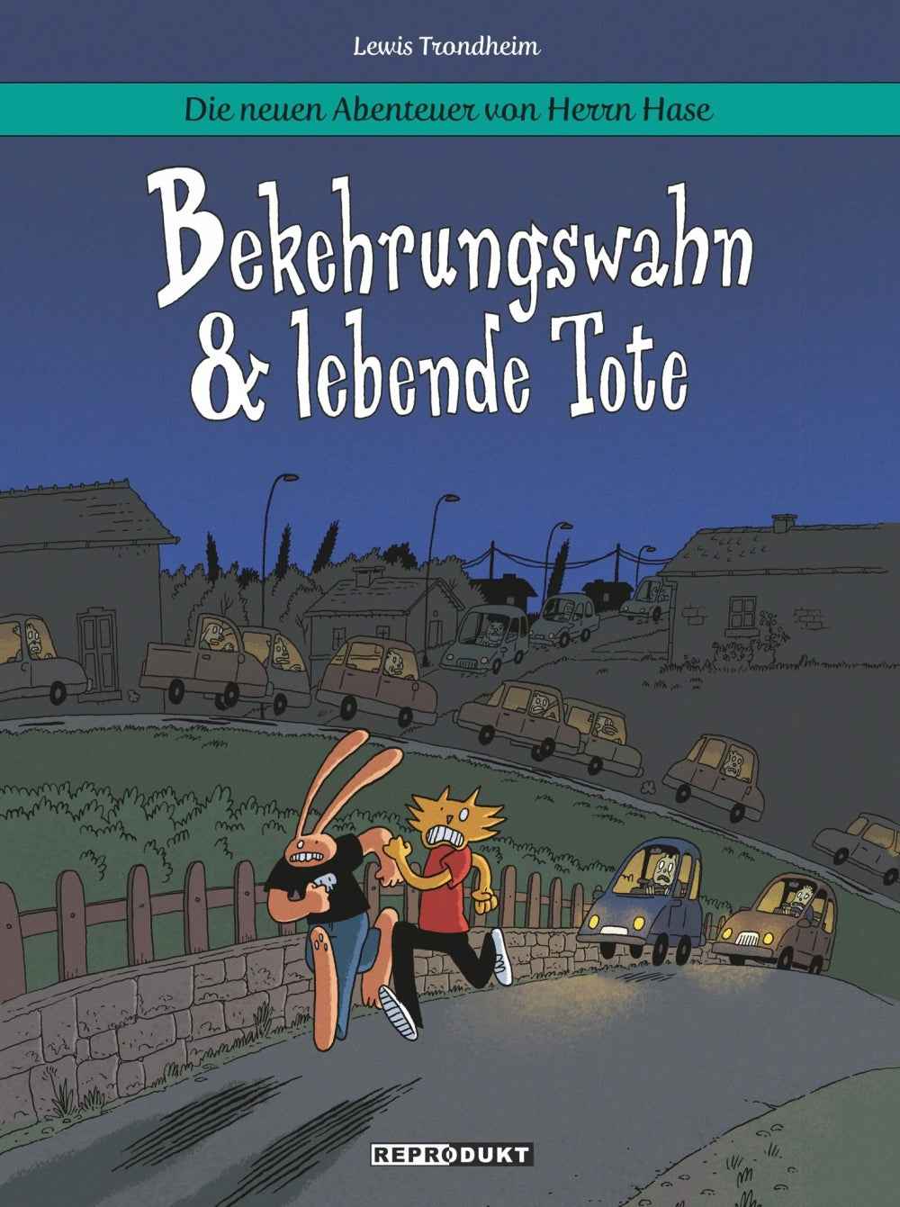 Die neuen Abenteuer von Herrn Hase 3 – Bekehrungswahn & lebende Tote