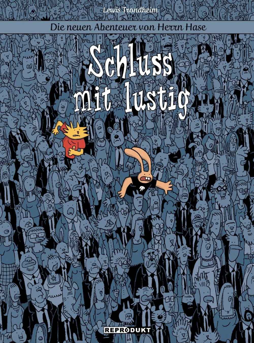Die neuen Abenteuer von Herrn Hase 7 – Schluss mit lustig