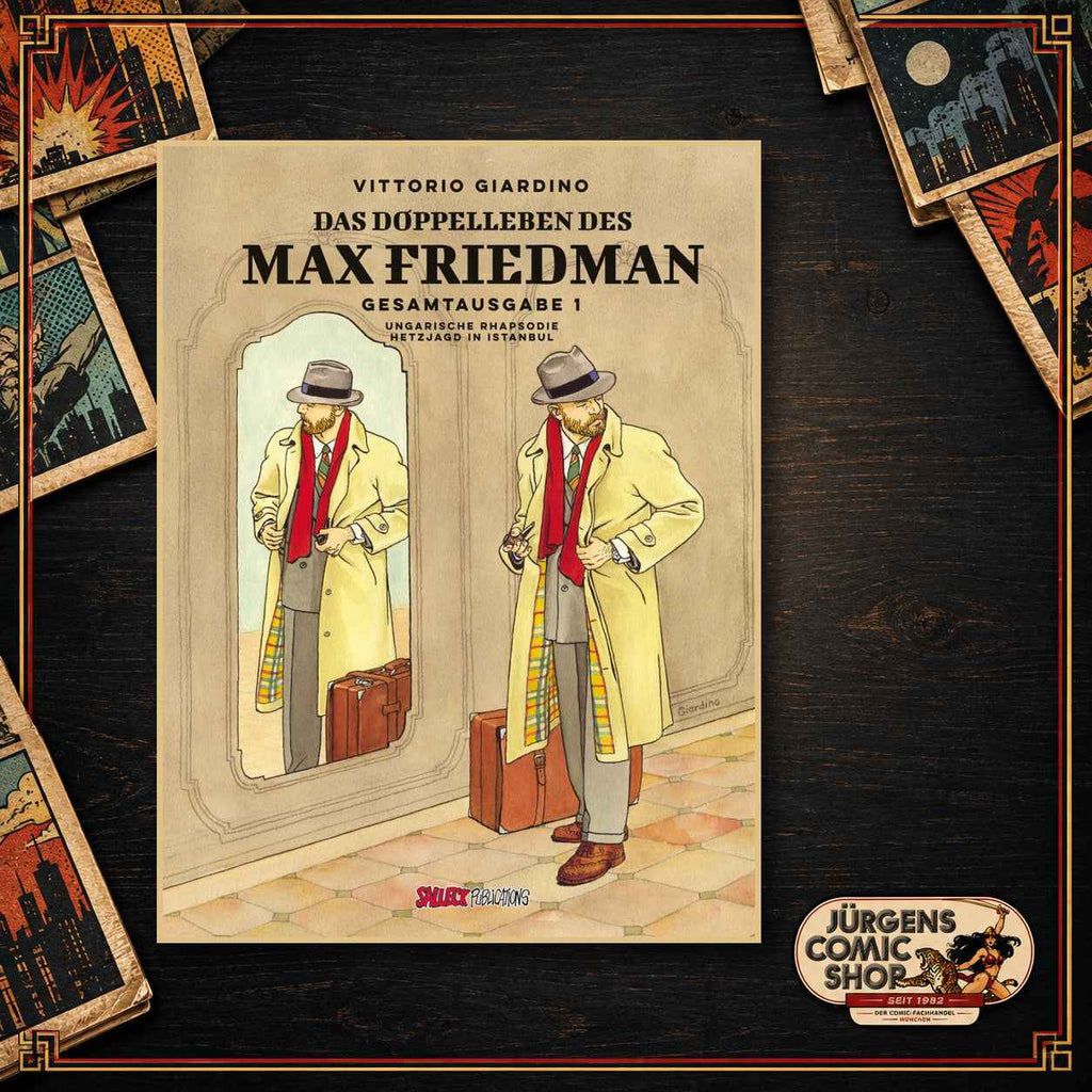 Max Friedman Gesamtausgabe 1: Das Doppelleben des Max Friedman – Ungarische Rhapsodie – Hetzjagd in Istanbul