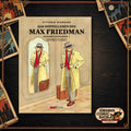 Max Friedman Gesamtausgabe 1: Das Doppelleben des Max Friedman – Ungarische Rhapsodie – Hetzjagd in Istanbul