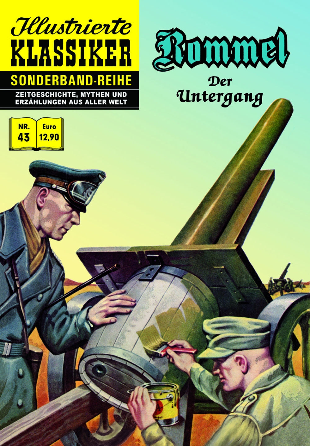 Illustrierte Klassiker Sonderband 43 – Rommel - Der Untergang – Cover