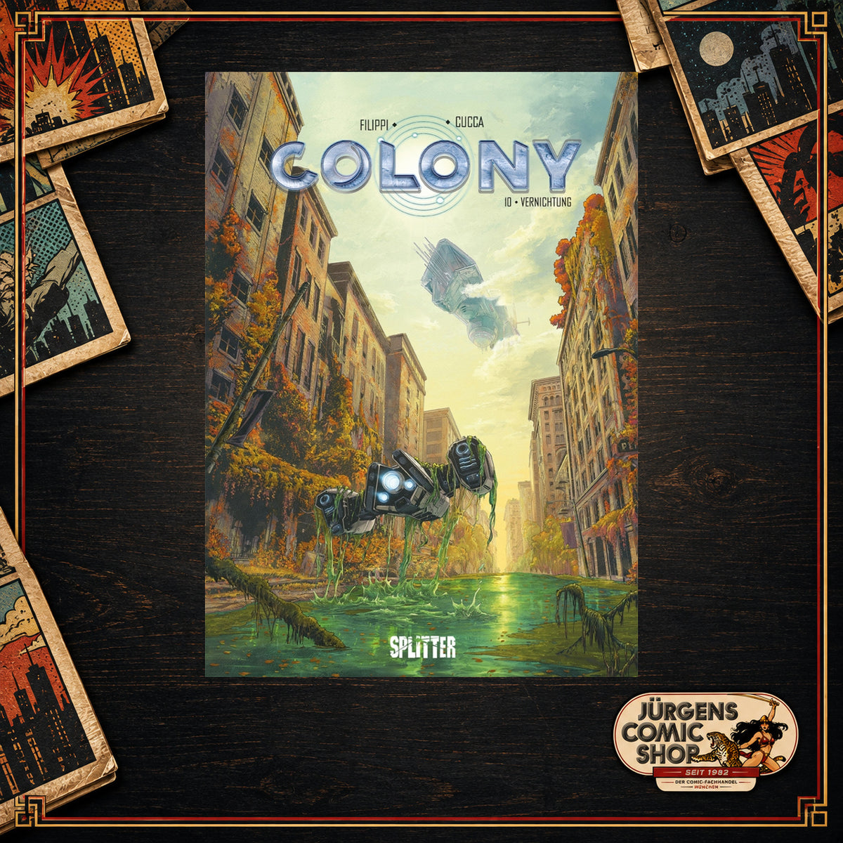 Colony 10 – Vernichtung