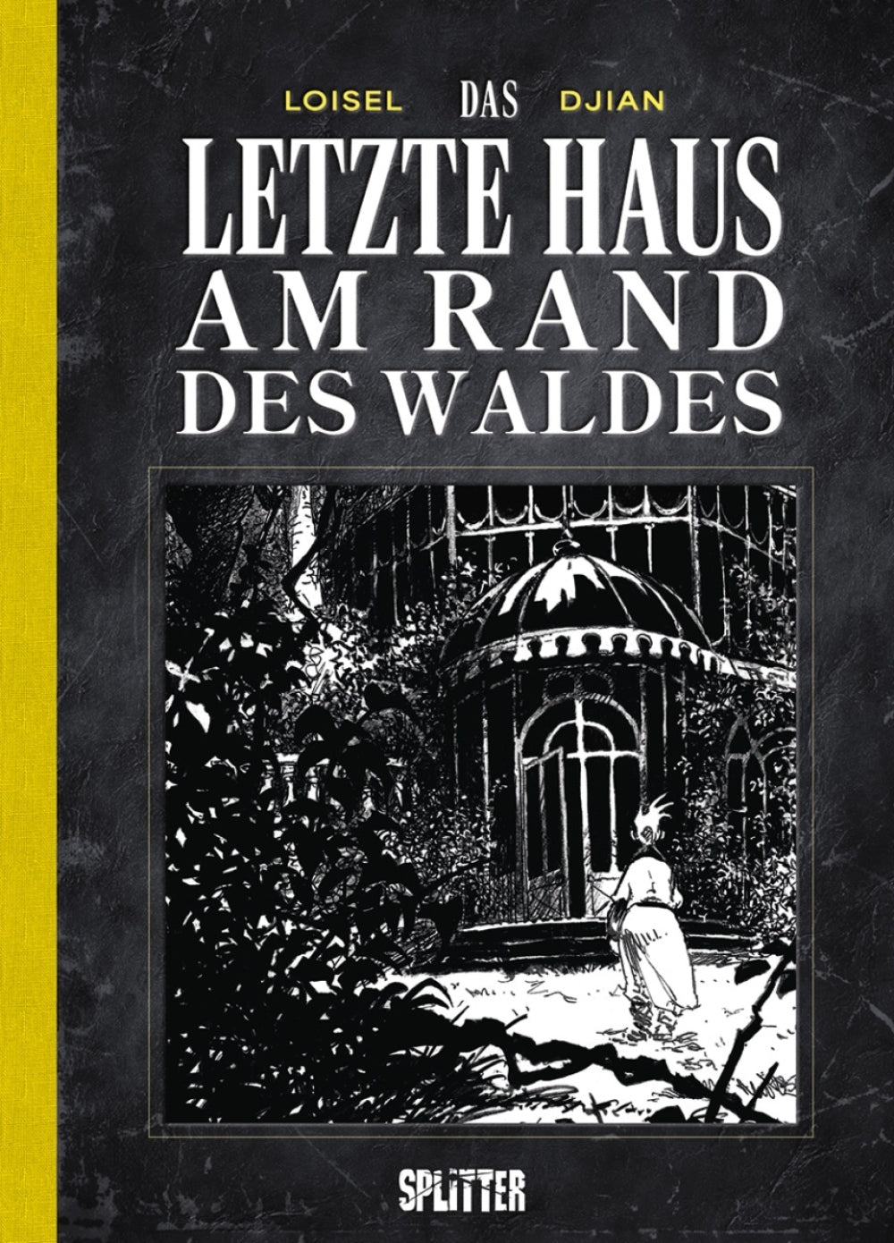 Das letzte Haus am Rand des Waldes (limitierte Sonderedition) – 20 Jahre Splitter Verlag – Cover