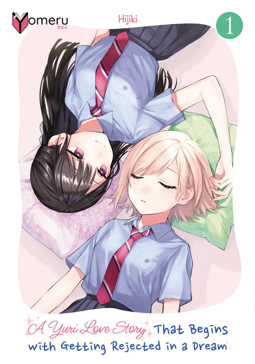 A Yuri Love Story That Begins with Getting Rejected in a Dream 01 – Cover