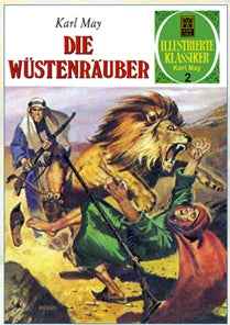 Illustrierte Klassiker: Karl May 2 – Die Wüstenräuber