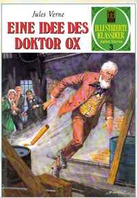 Illustrierte Klassiker Edition Jules Verne 3 (ECR Verlag) - Die Idee des Doktor Ox