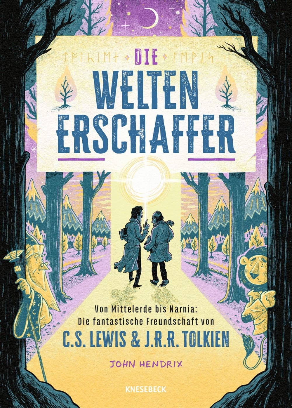 Die Weltenerschaffer – Von Mittelerde bis Narnia: Die fantastische Freundschaft von C.S. Lewis & J.R.R. Tolkien – Cover