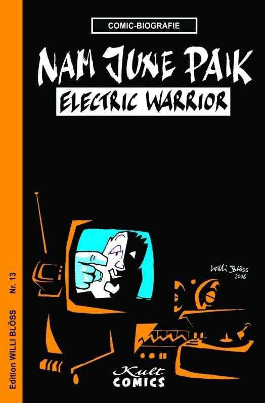 Comic-Biografie – Nam June Paik: Electric Warrior