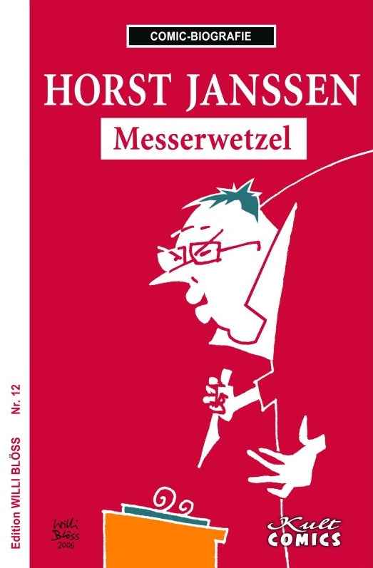 Comic-Biografie – Horst Janssen: Messerwetzel