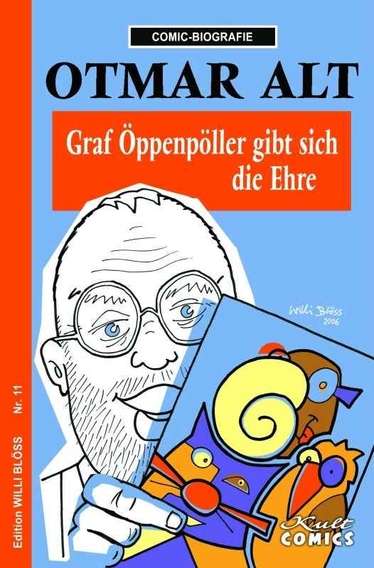 Comic-Biografie – Otmar Alt: Graf Öppenpöller gibt sich die Ehre