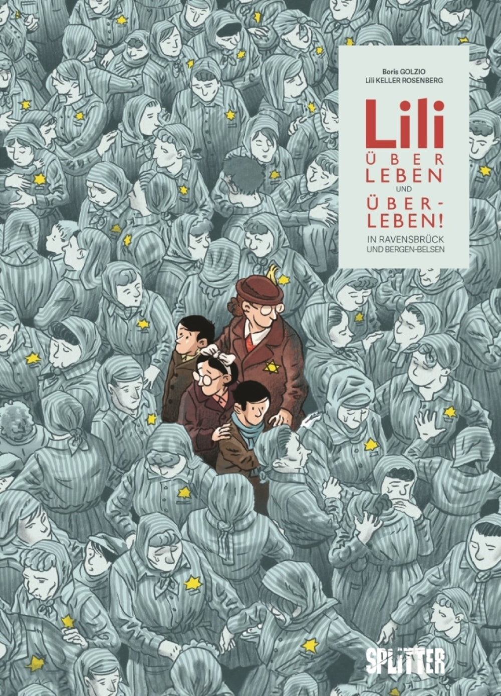 Lili - Über Leben und Überleben! – In Ravensbrück und Bergen-Belsen – Cover