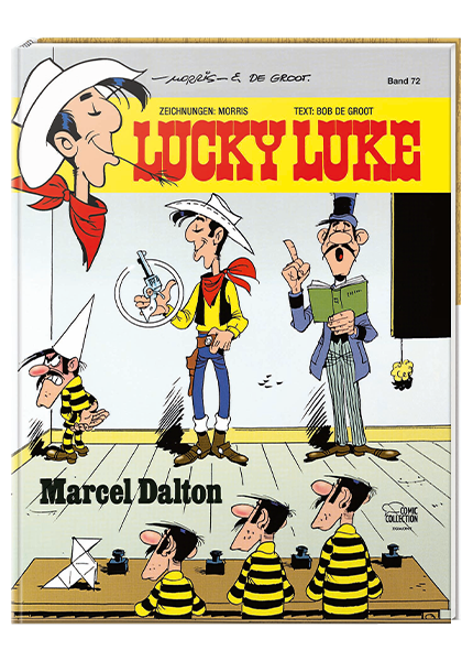 Cover Lucky Luke Nr. 72: Marcel Dalton - gebundene Ausgabe – Egmont Ehapa