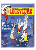 Cover Lucky Luke Nr. 84: Der Mann aus Washington - gebundene Ausgabe – Egmont Ehapa
