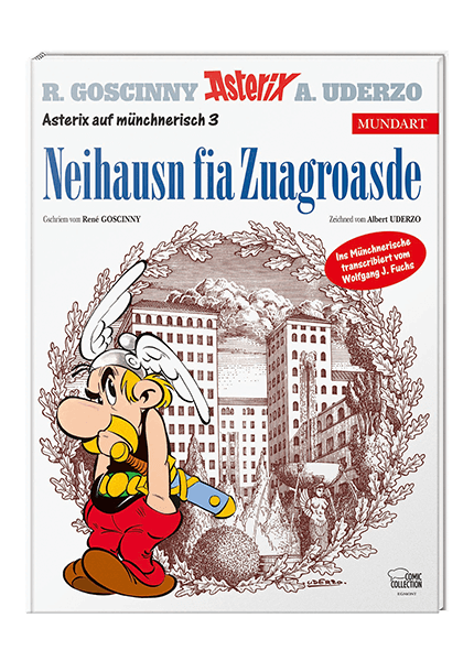 Cover Asterix auf münchnerisch 3 - Neihausn fia Zuagroasde – Egmont Ehapa