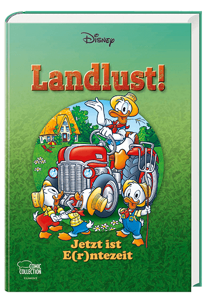Cover Enthologien Nr. 37: Landlust! - Jetzt ist E(r)ntezeit – Egmont Ehapa