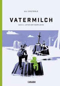 Vatermilch 2: Unter der Oberfläche