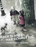 Der Schnee war schmutzig