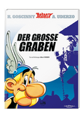 Cover Asterix Nr. 25: Der große Graben - gebundene Ausgabe – Egmont Ehapa