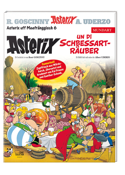 Cover Asterix Mundart Unterfränkisch VI - Asterix un di Schbessarträuber – Egmont Ehapa