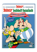Cover Asterix babbelt hessisch - Das Sammel-Büchelsche – Egmont Ehapa