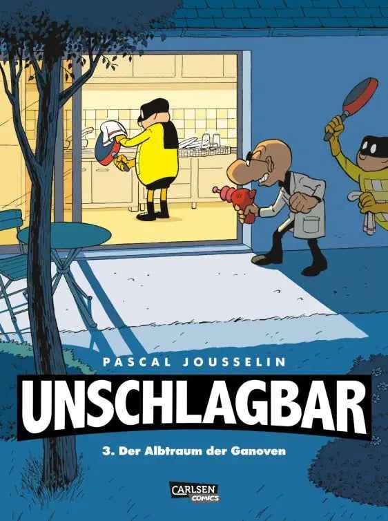 Unschlagbar! 3: Der Albtraum der Ganoven – Hardcoverausgabe
