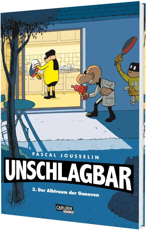 Unschlagbar! 3: Der Albtraum der Ganoven – Hardcoverausgabe