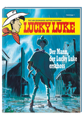 Cover Der Mann, der Lucky Luke erschoss: Eine Hommage von Matthieu Bonhomme - gebundene Ausgabe – Egmont Ehapa