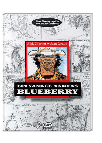 Cover Blueberry Monographie: Ein Yankee namens Blueberry – Egmont Ehapa