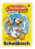 Cover Lustiges Taschenbuch Mundart - Schwäbisch – Egmont Ehapa