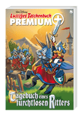 Cover Lustiges Taschenbuch Premium Plus Nr. 08 - Tagebuch eines furchtlosen Ritters – Egmont Ehapa