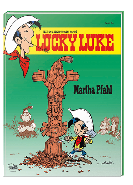 Cover Lucky Luke Nr. 94: Martha Pfahl - gebundene Ausgabe – Egmont Ehapa