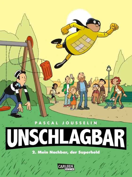 Unschlagbar! 2: Mein Nachbar, der Superheld – Hardcoverausgabe