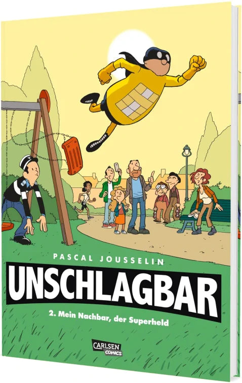 Unschlagbar! 2: Mein Nachbar, der Superheld – Hardcoverausgabe