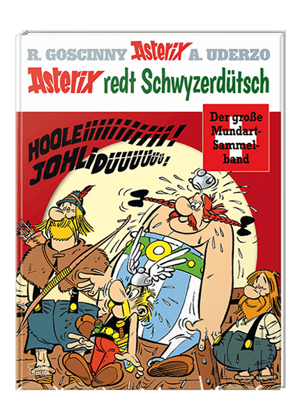 Cover Asterix redt Schwyzerdütsch - Der große Mundart-Sammelband – Egmont Ehapa