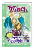 Cover W.I.T.C.H. 04 - Spuren der Vergangenheit - Taschenbuch – Egmont Ehapa